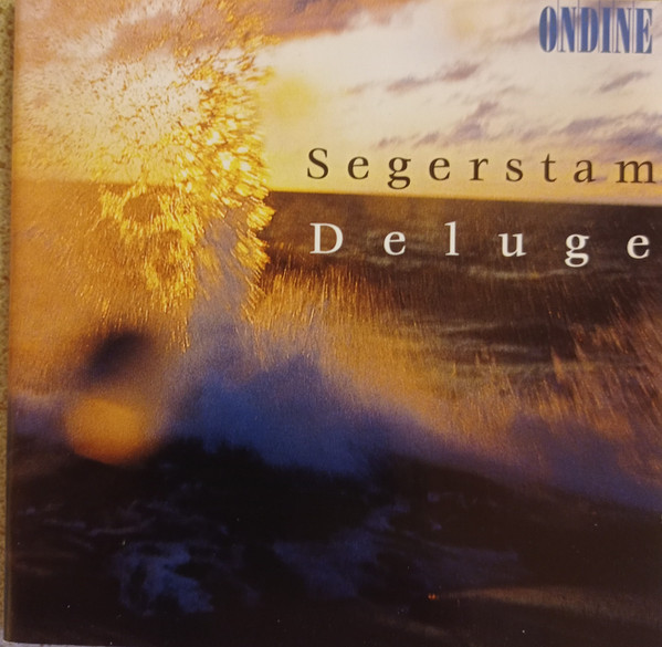 Déluge / Leif Segerstam, comp. | Segerstam, Leif (1944-) - compositeur, musicien et chef d'orchestre finlandais