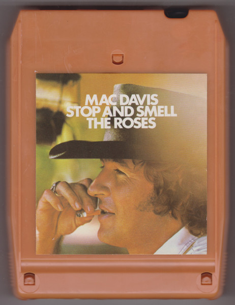 Mac Davis - Stop And Smell The Roses | Releases | Discogs