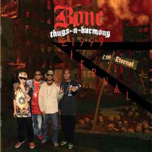 Bone Thugs-N-Harmony – E. 1999 Eternal (2014, Clear, Vinyl) - Discogs