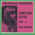Cover of Something Better / Sister Morphine, 1969, Vinyl