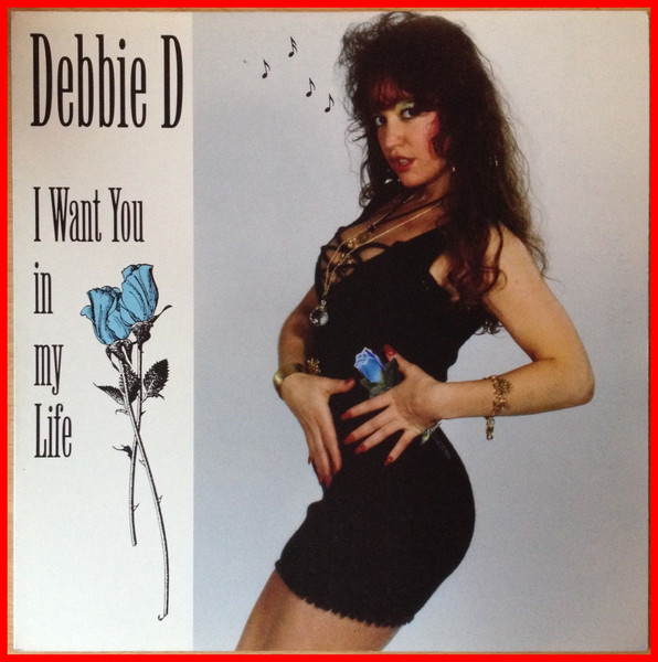 Debbie D – I Want You In My Life (1992, Vinyl) - Discogs