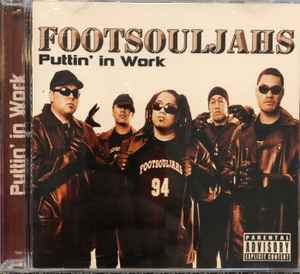 Footsouljahs - Puttin' In Work album cover