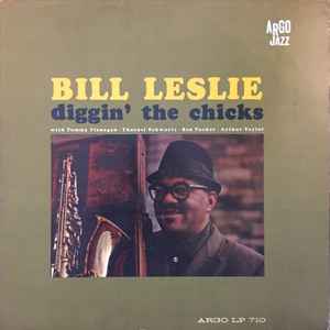 Bill Leslie – Diggin' The Chicks (1962, DJ, Vinyl) - Discogs