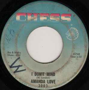 Amanda Love - I Don't Mind / You Keep Calling Me By Her Name album cover