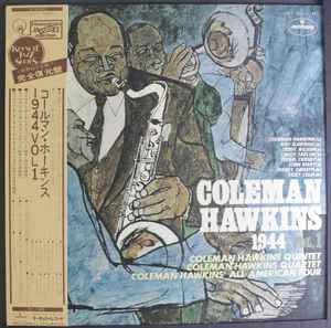 Coleman Hawkins – 1944 Vol. 1 (1973, Vinyl) - Discogs