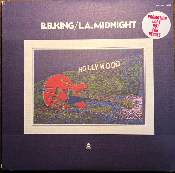 B.B. King – L.A. Midnight (1972, Vinyl) - Discogs