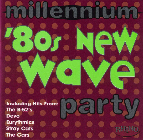 Millennium '80s New Wave Party (1999, CD) - Discogs