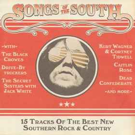 Various - Songs Of The South (15 Tracks Of The Best New Southern Rock & Country)