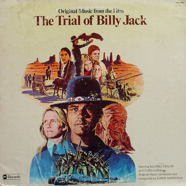 Elmer Bernstein ‎– Original Music From The Film The Trial Of Billy Jack Vinile 