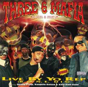 Live By Yo Rep (B.O.N.E. Dis) - Three 6 Mafia