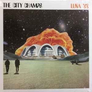 The City Champs - Luna '68