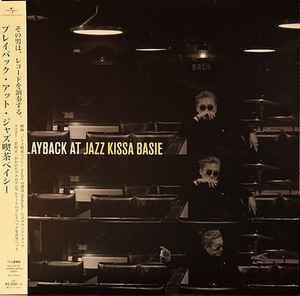菅原正二 – Playback At Jazz Kissa Basie (2020, Vinyl) - Discogs