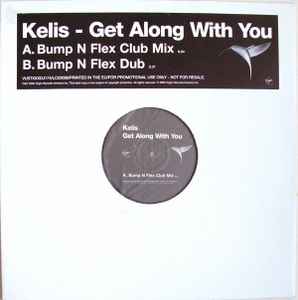 Kelis – Get Along With You (2000, Vinyl) - Discogs