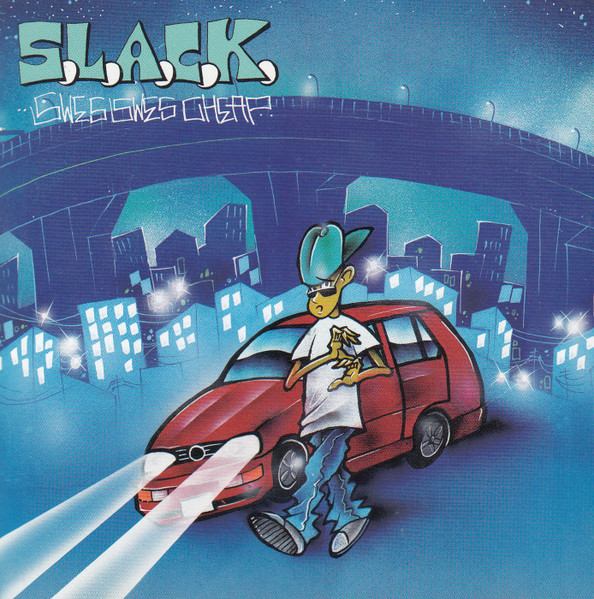 S.L.A.C.K. – Swes Swes Cheap (2010, CD) - Discogs