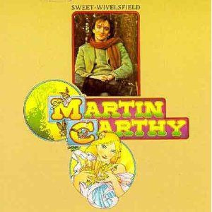Martin Carthy - Sweet Wivelsfield on Discogs