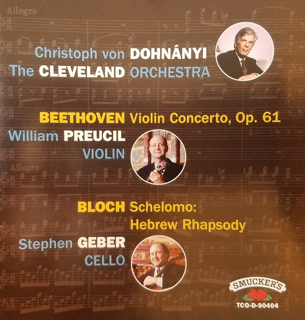 Album herunterladen Conductor, Violin, Cello, The Cleveland Orchestra - Beethoven Violin Concerto Bloch Schelomo