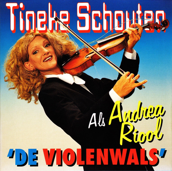 télécharger l'album Tineke Schouten Als Andrea Riool - De Violenwals