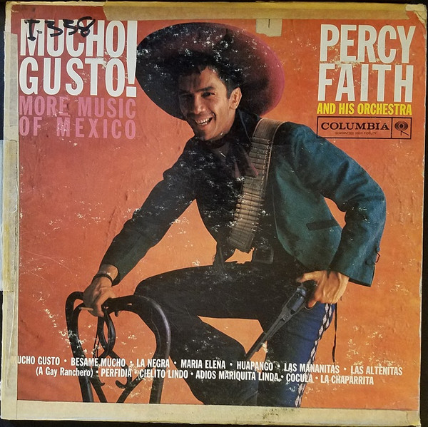 Percy Faith And His Orchestra – Mucho Gusto! More Music Of Mexico