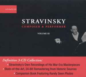 Igor Stravinsky - Composer & Performer - Vol. III アルバムカバー