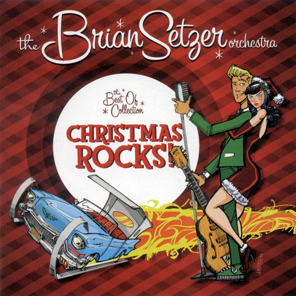 The Brian Setzer Orchestra – Christmas Rocks! (2008, CD) - Discogs