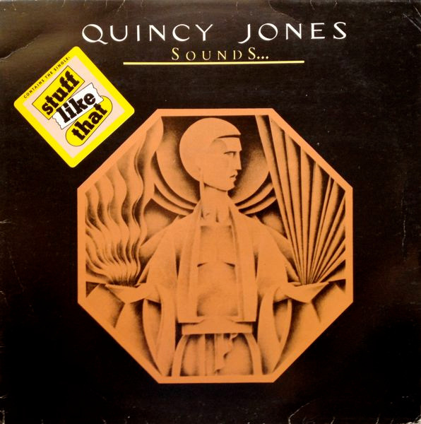 Quincy Jones – Sounds  And Stuff Like That!! (1978, Vinyl) - Discogs