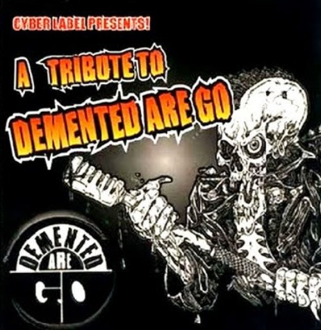 Cyber Label Presents! A Tribute To Demented Are Go (2002, CD