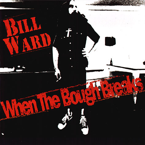 descargar álbum Bill Ward - When The Bough Breaks