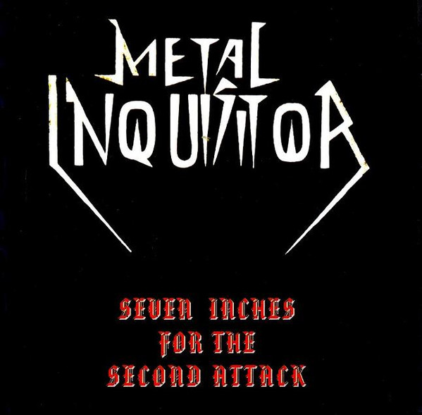 Album herunterladen Metal Inquisitor - Seven Inches For The Second Attack
