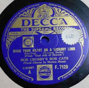 Bob Crosby And The Bob Cats - Hang Your Heart On A Hickory Limb / Sing A Song Of Sunbeams album cover