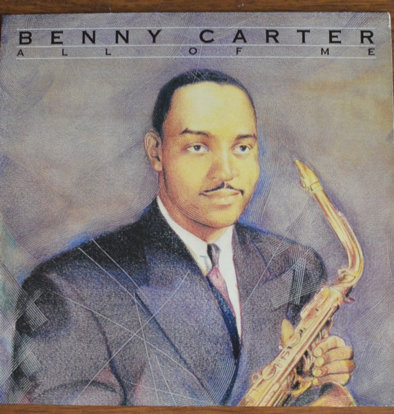 Benny Carter – All Of Me (1991, CD) - Discogs