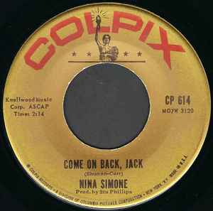 Come On Back, Jack / You've Been Gone Too Long - Nina Simone
