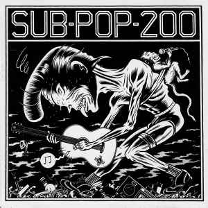 Various - Sub Pop 200 album cover