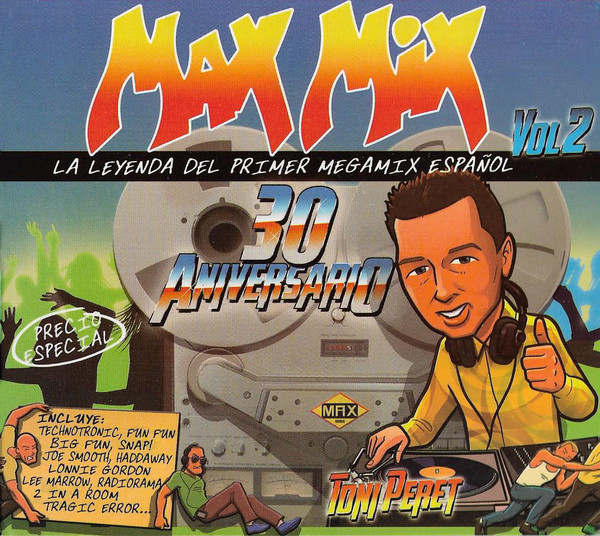 udredning patologisk bemærkede ikke Max Mix 30 Aniversario Vol 2 (La Leyenda Del Primer Megamix Español) (2015,  CD) - Discogs