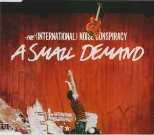 The International Noise Conspiracy - A Small Demand