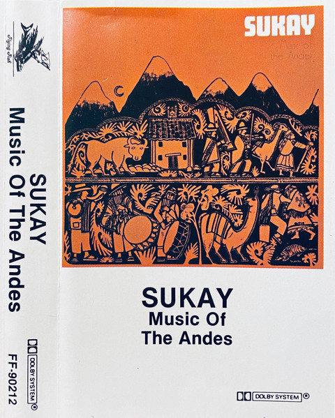 Sukay – Music Of The Andes (1978, Vinyl) - Discogs