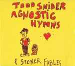 Cover of Agnostic Hymns & Stoner Fables, 2012-03-06, CD
