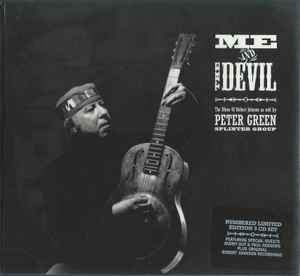 Peter Green Splinter Group - Me And The Devil album cover