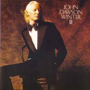 Johnny Winter - John Dawson Winter III album cover