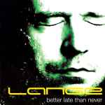 Cover of Better Late Than Never, 2007, File
