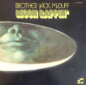 Brother Jack McDuff - Moon Rappin'