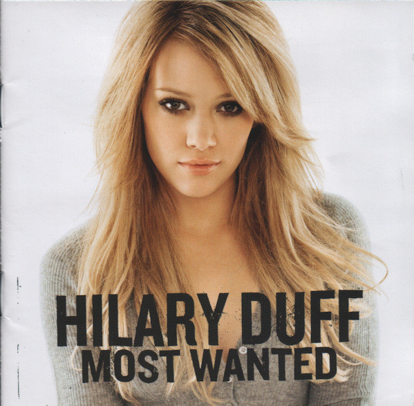 Hilary Duff – Most Wanted (CD) - Discogs
