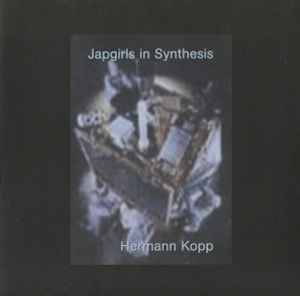 Japgirls In Synthesis - Hermann Kopp