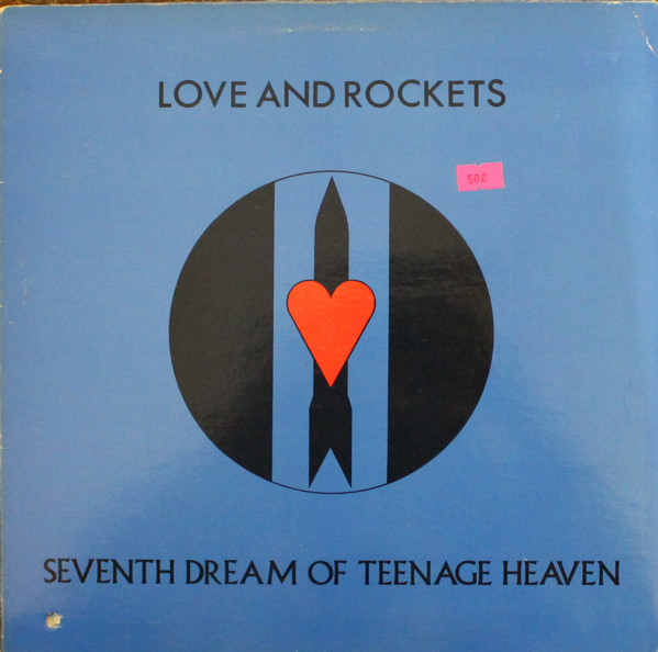 Love And Rockets – Seventh Dream Of Teenage Heaven (1985, Gatefold