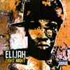 Elijah (5) - Fight Night