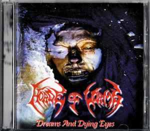 Horde Of Worms - Dreams And Dying Eyes