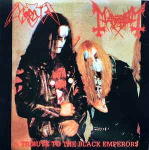 Morbid / Mayhem – A Tribute To The Black Emperors (Vinyl) - Discogs