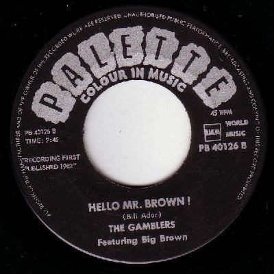 ladda ner album Big Brown Featuring The Gamblers And The 230' - Hey Ba Ba Re Bop