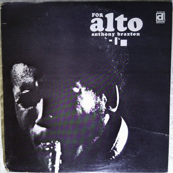 Anthony Braxton - For Alto | Releases | Discogs