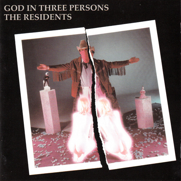 The Residents - God In Three Persons | Releases | Discogs