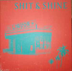 Shit And Shine - Malibu Liquor Store
